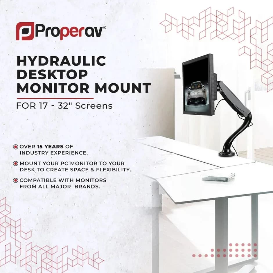 PROPERAV HYDRAULIC MONITOR DESK MOUNT | SINGLE 17"-32"